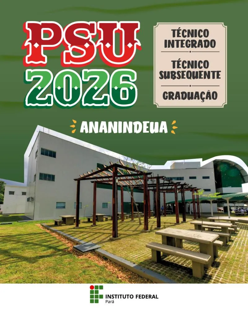 IFPA Campus Ananindeua oferta 225 vagas em Cursos Técnicos e Superiores.